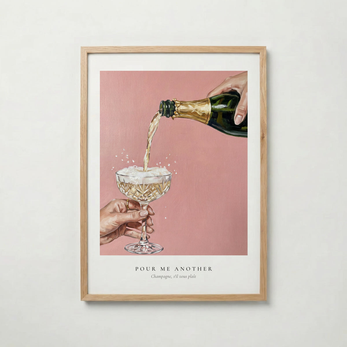 Pour Me Another Champagne Poster – ekram