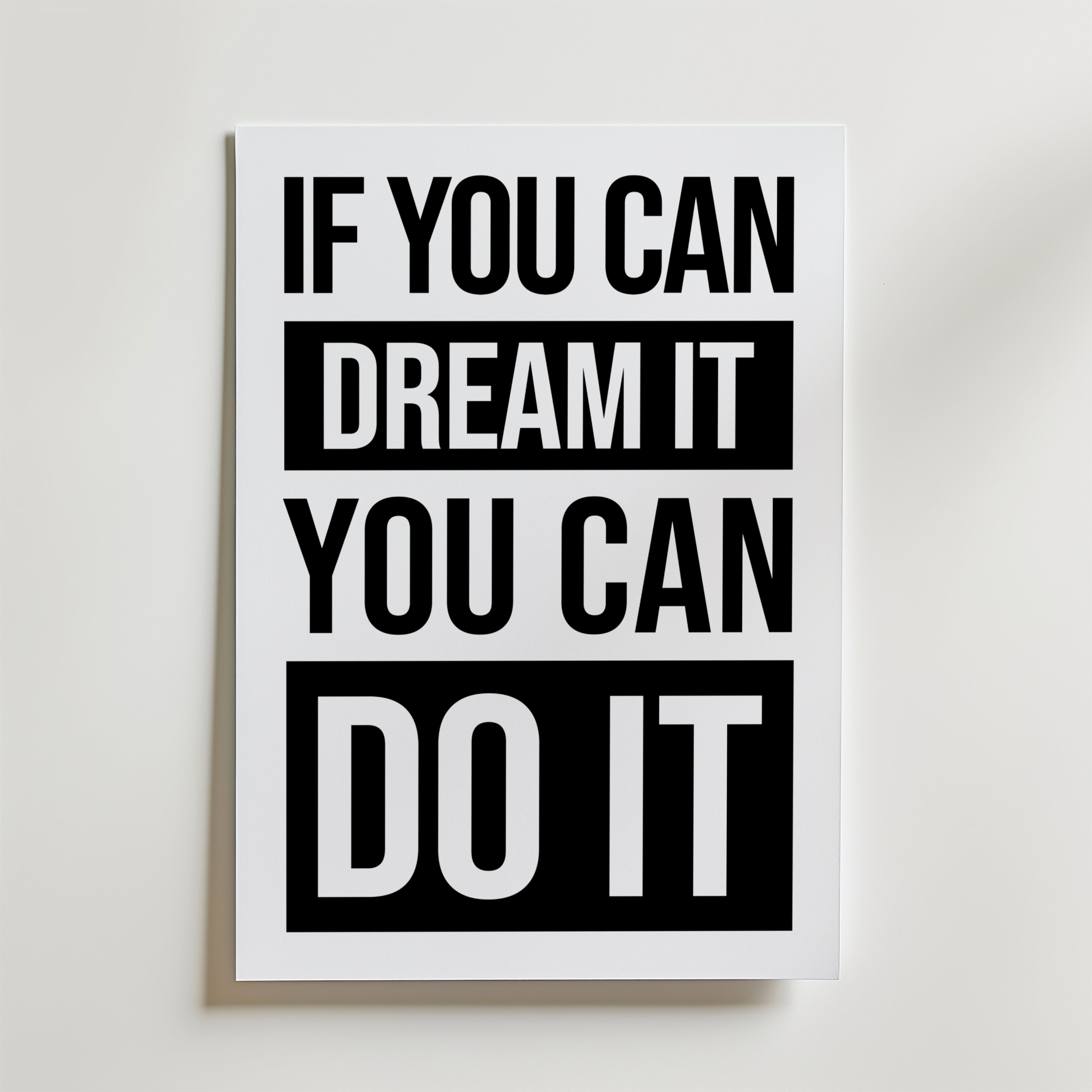 Storleksjämförelse för If You Can Dream It affisch – Bozetto erbjuder flera format
