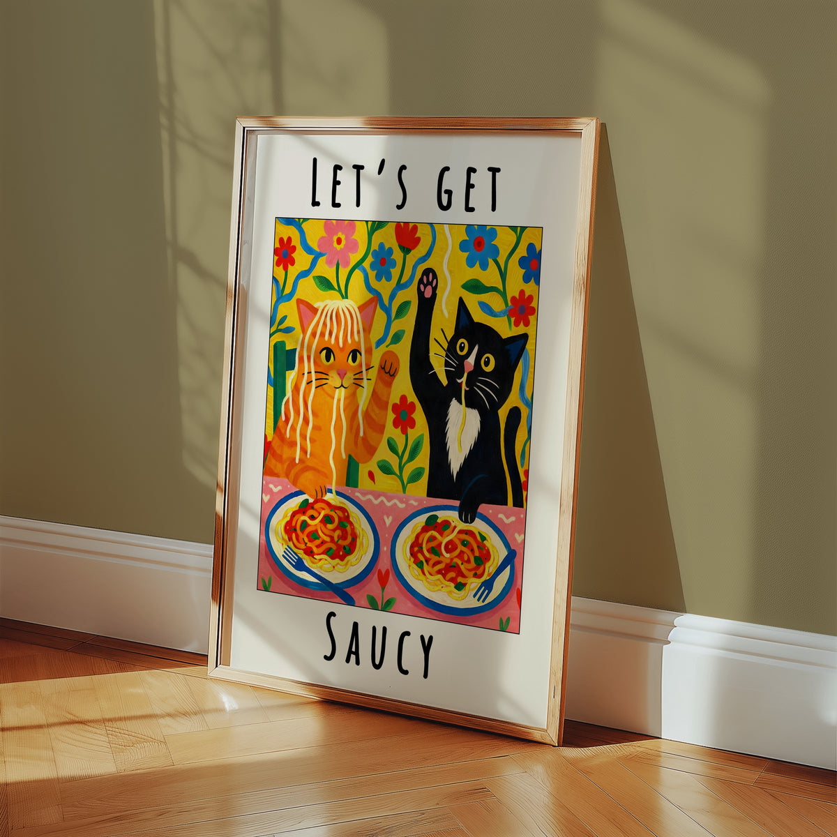 Lets Get Saucy Cat Dinner Poster