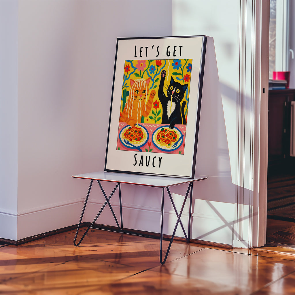 Lets Get Saucy Cat Dinner Poster