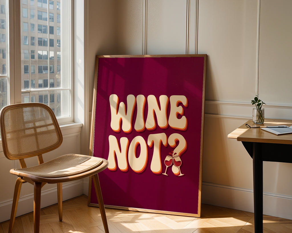 Wine Not Poster – i rum 5