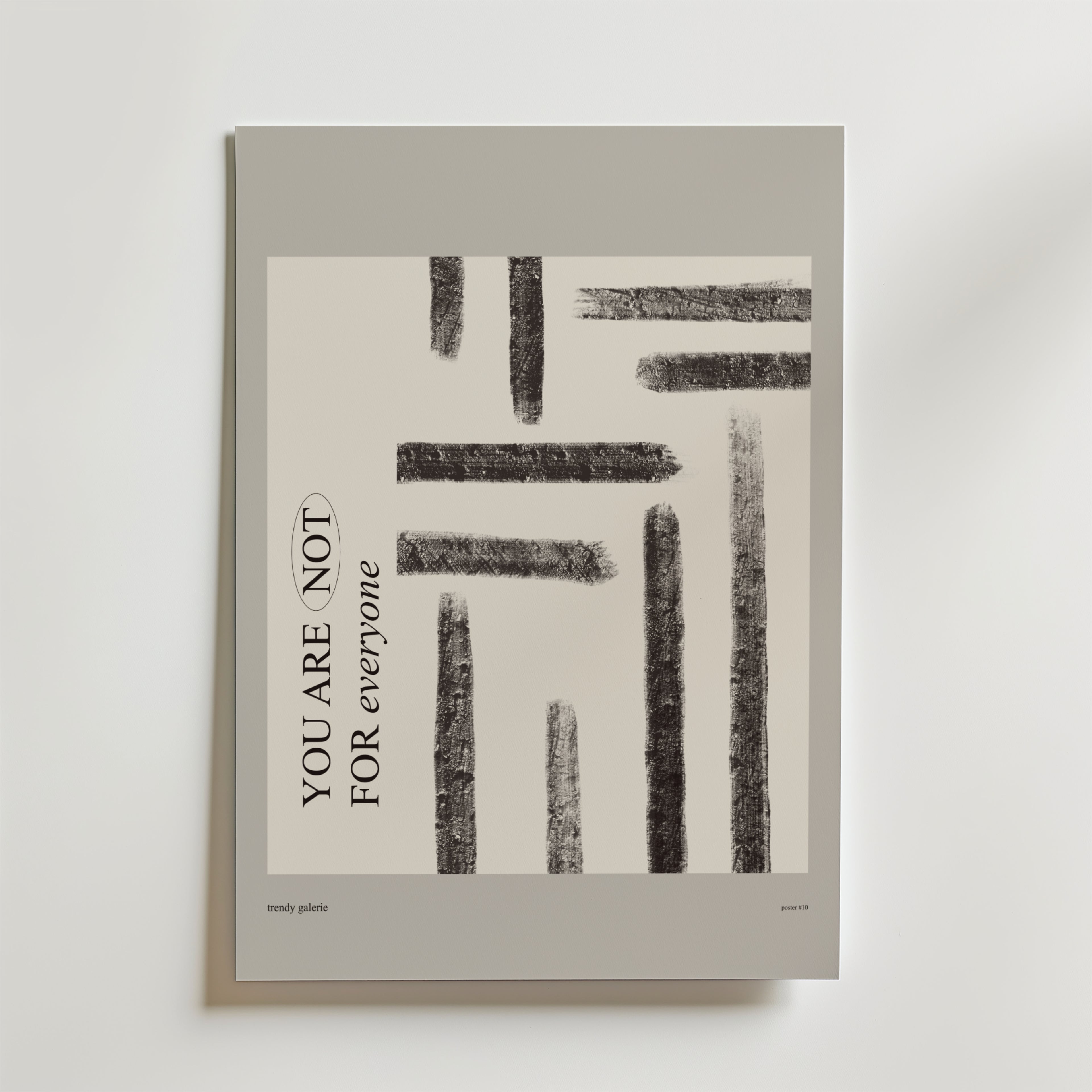 You Are Not For Everyone – stilfullt konsttryck från Bozetto, tryckt på matt finpapper