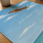 Rise Above It All Poster – närbild på papper